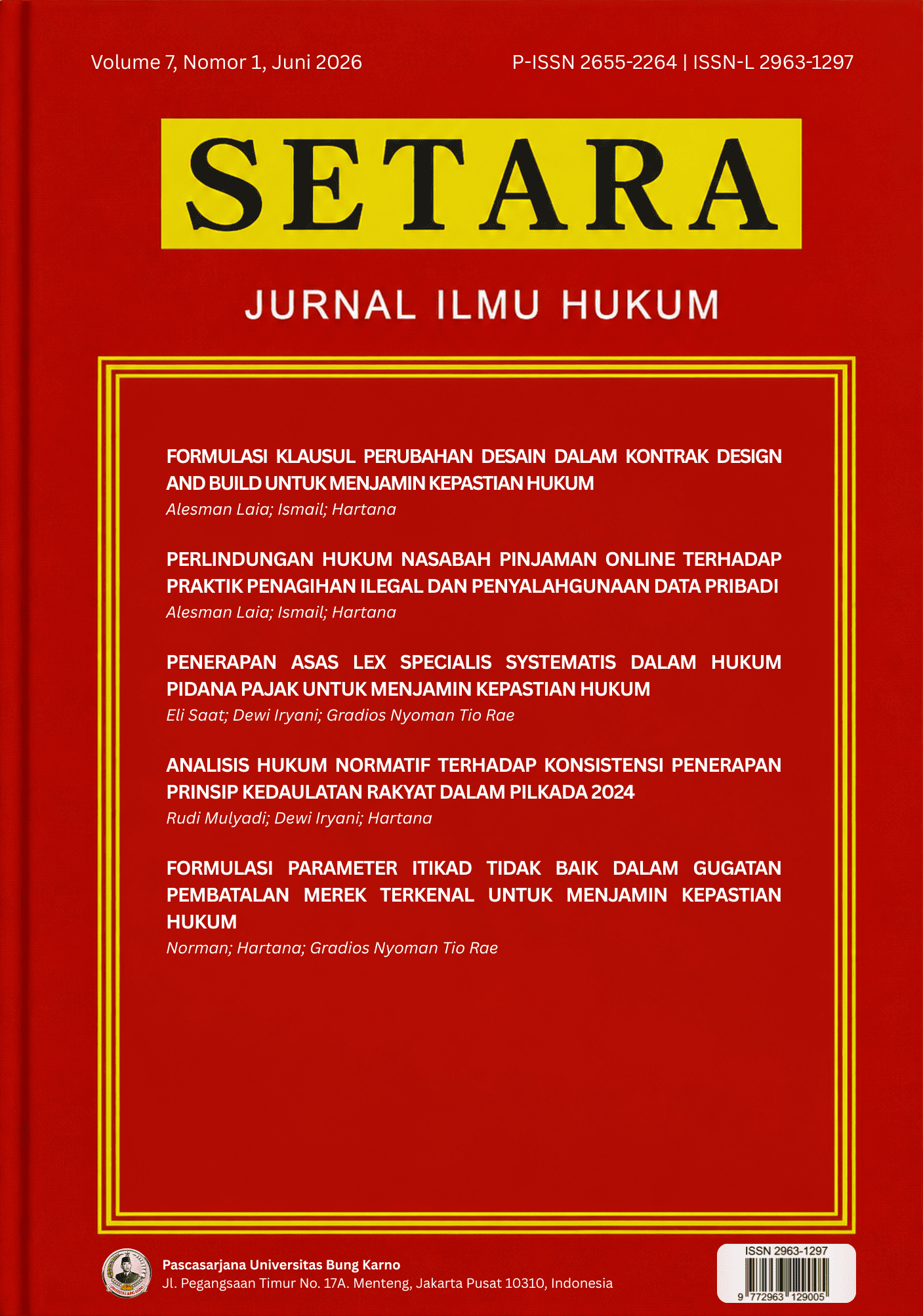 					View Vol. 7 No. 1 (2026): SETARA : Jurnal Ilmu Hukum
				